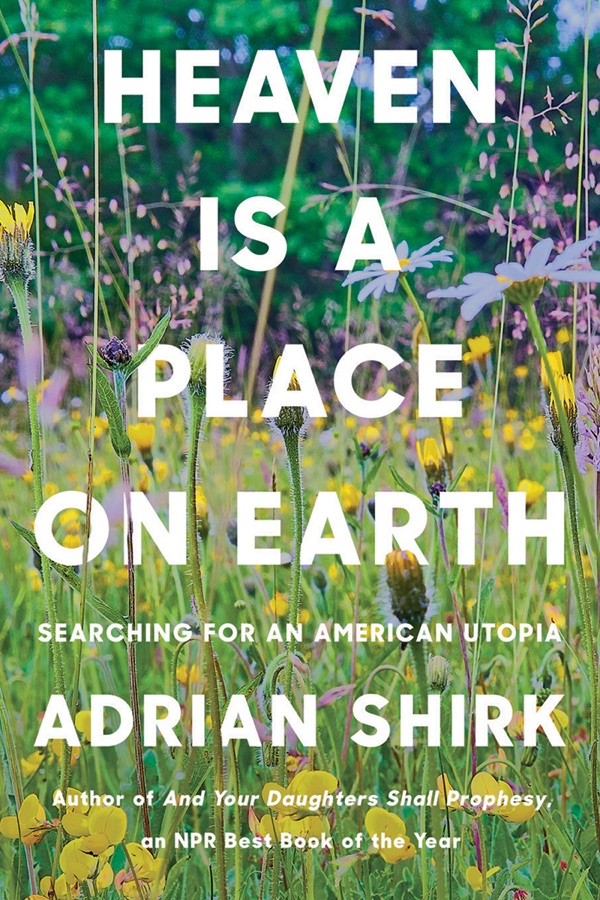 Heaven Is a Place on Earth by Adrian Shirk book cover